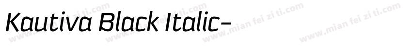 Kautiva Black Italic字体转换